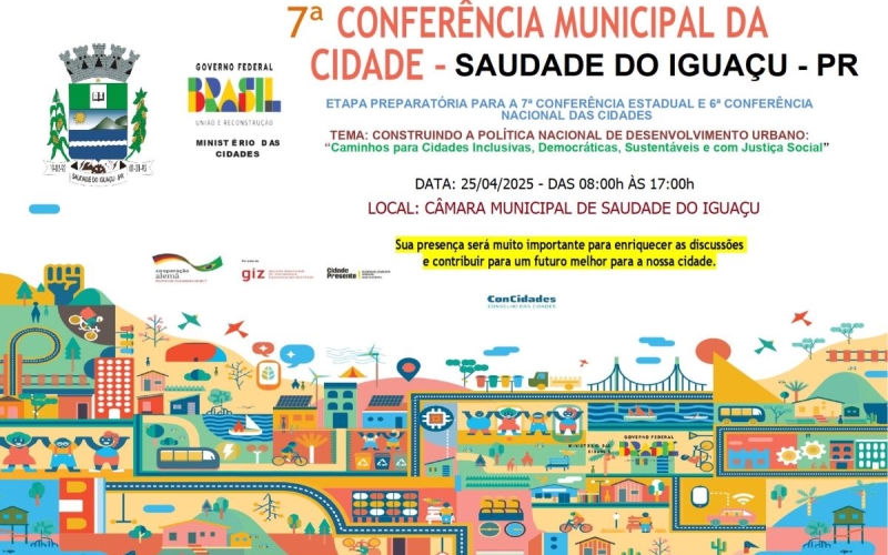 7º CONFERÊNCIA DA CIDADE DE SAUDADE DO IGUAÇU