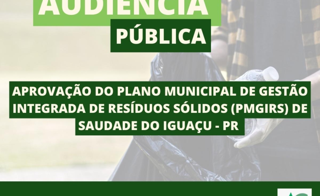 Participe da 2ª Audiência Pública sobre o Plano Municipal de Resíduos Sólidos (PMGIRS)