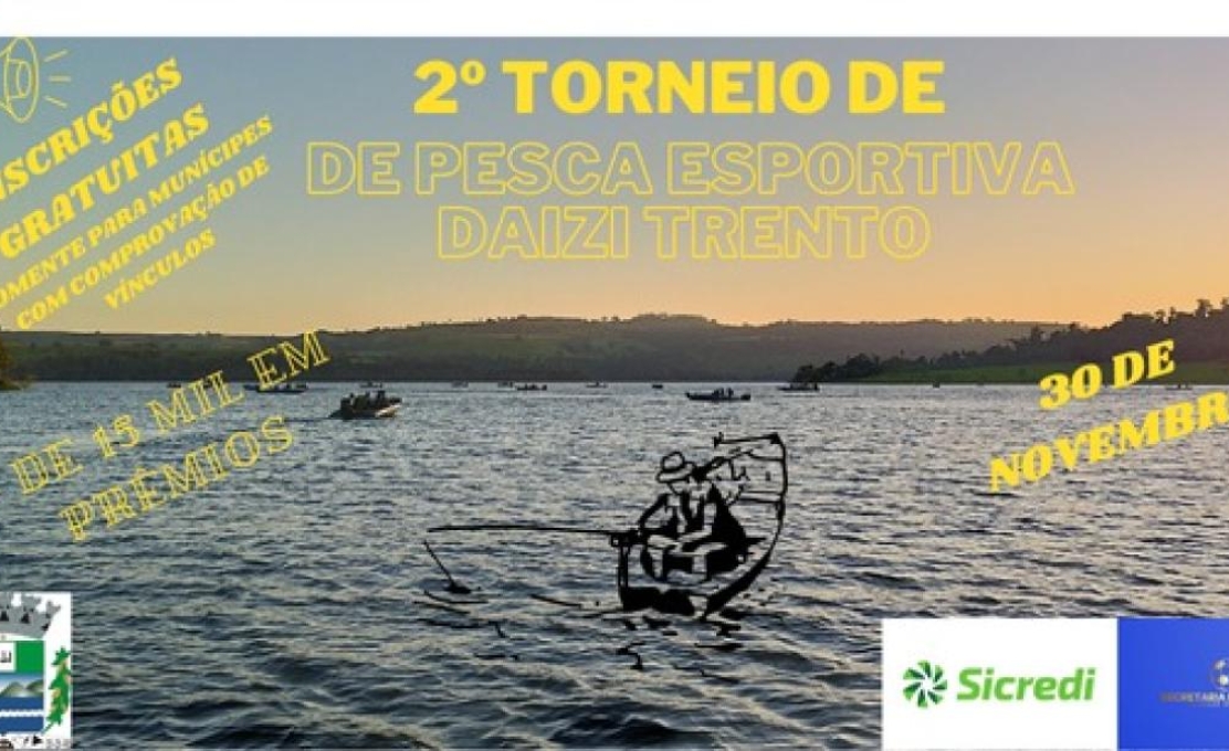 Prepare-se para o 2º Torneio de Pesca Esportiva Daizi Trento