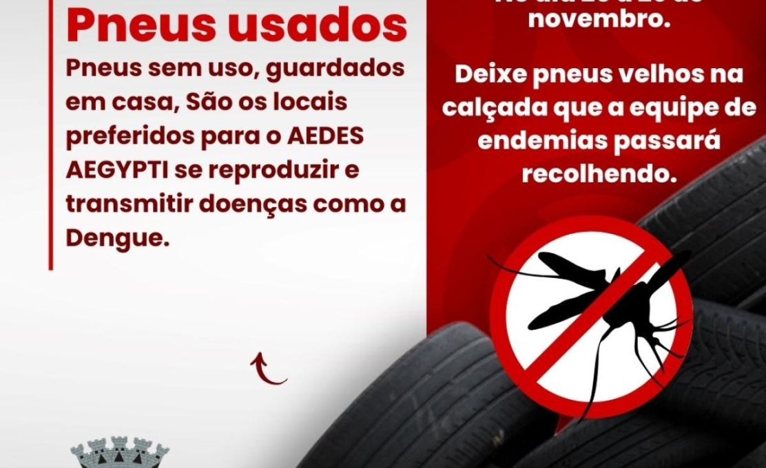 Prefeitura promove coleta de pneus usados para combate à dengue