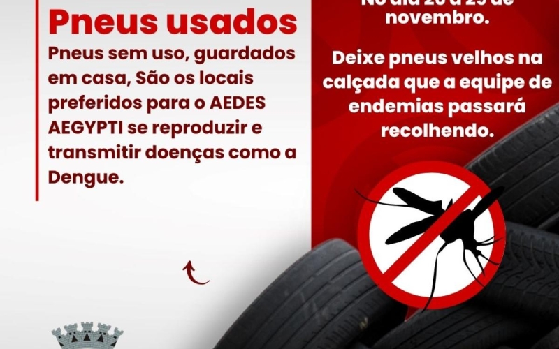 Prefeitura promove coleta de pneus usados para combate à dengue